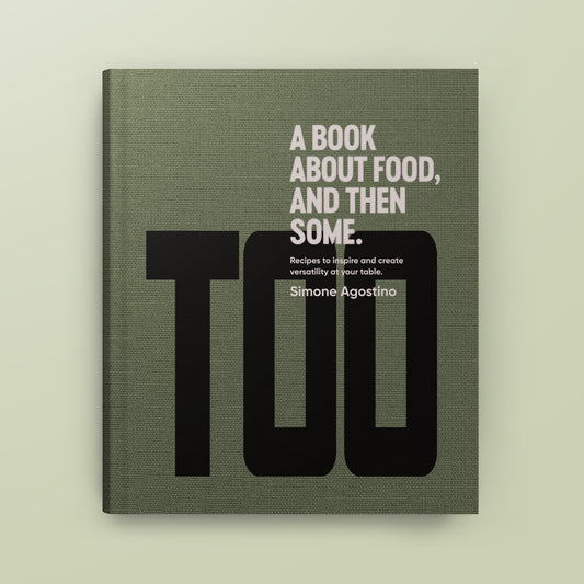 TOO. A book about food, and then some.